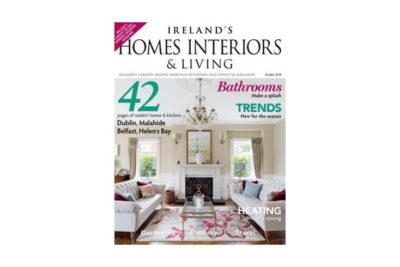 Ireland’s Homes Interiors & Living Magazing – Oct 2018 issue