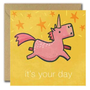 It's Your Day Unicorn Birthday Card
