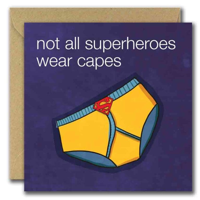 Not All Superheroes Wear Capes | Made in Ireland | Cuando