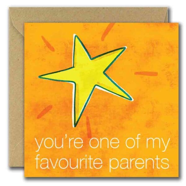 You're One Of My Favourite Parents